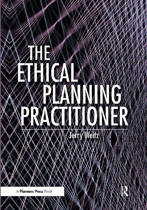 The Ethical Planning Practitioner