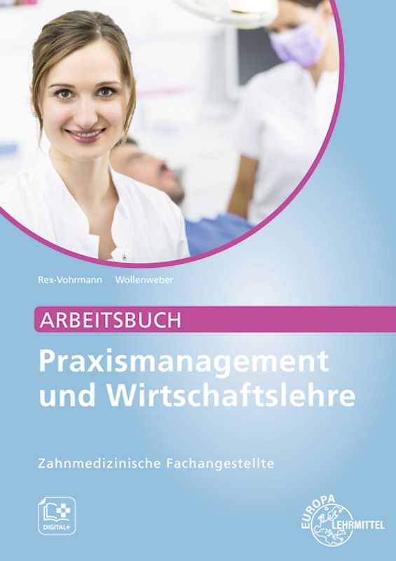 Arbeitsbuch Praxismanagement und Wirtschaftslehre, ZFA