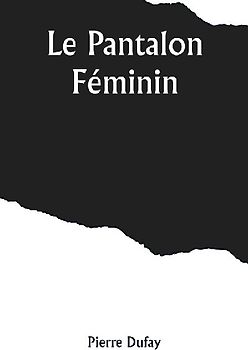 Le Pantalon Féminin