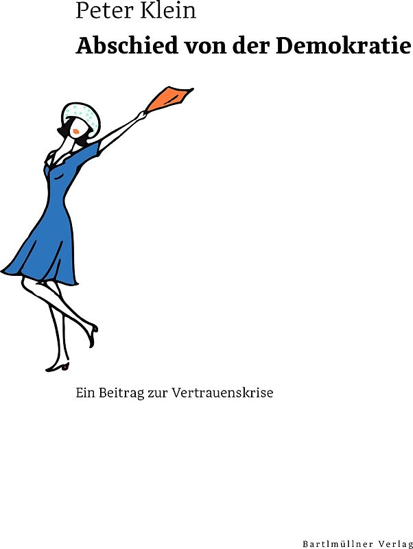 Abschied von der Demokratie