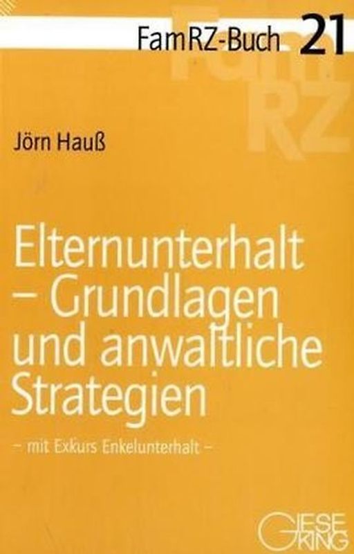 Elternunterhalt-Grundlagen und anwaltliche Strategien