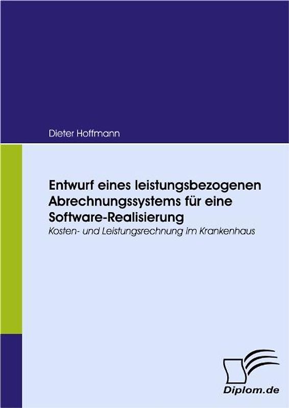 Entwurf eines leistungsbezogenen Abrechnungssystems für eine Software-Realisierung