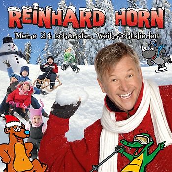 Reinhard Horn - Meine 24 Schönsten Weihnachtslieder