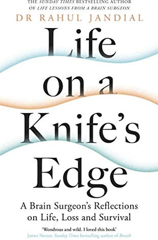 Life on a Knife's Edge