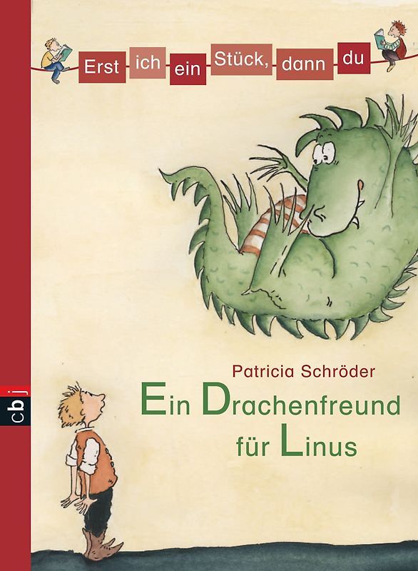 Erst ich ein Stück, dann du - Ein Drachenfreund für Linus
