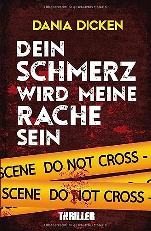 Dein Schmerz wird meine Rache sein (Libby Whitman, Band 4)