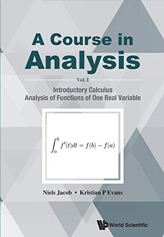 COURSE IN ANALYSIS, A (V1)