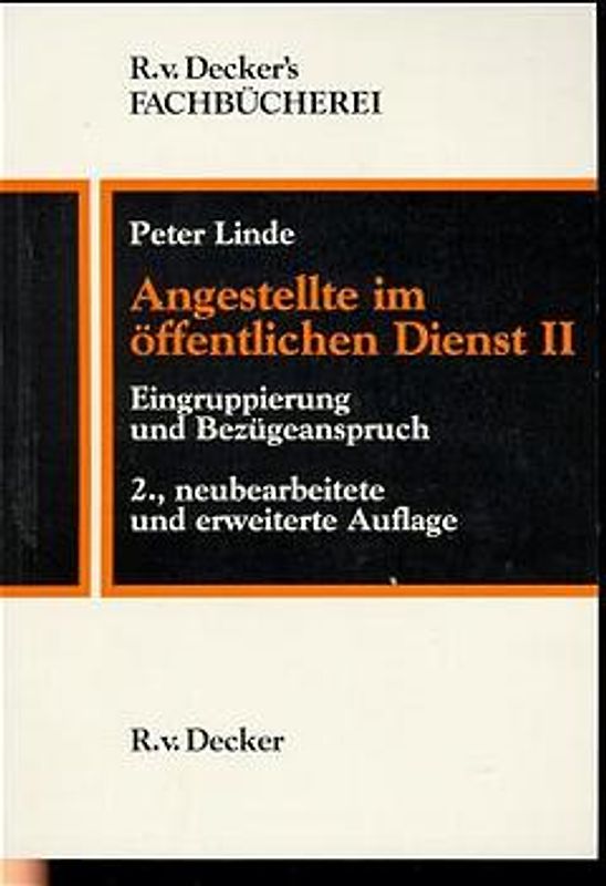 Angestellte im öffentlichen Dienst II. Eingruppierung und Bezügeanspruch