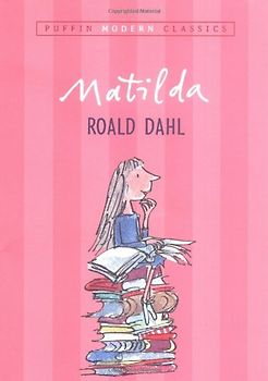 Matilda (Puffin Modern Classics) - Dahl, Roald