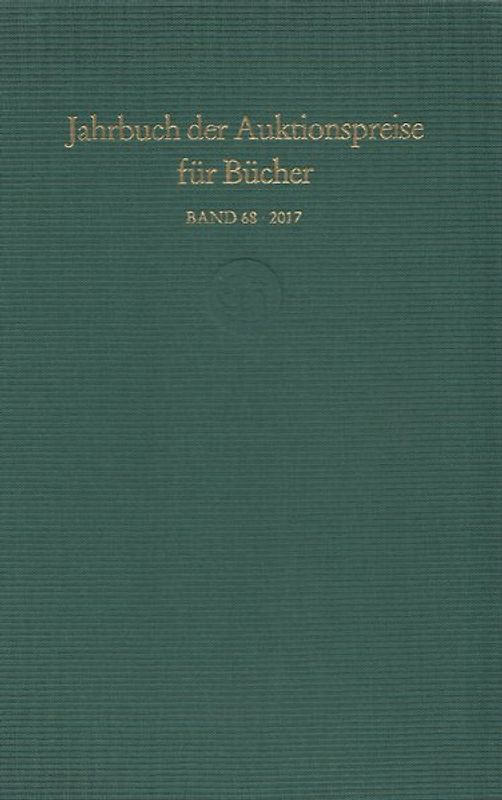 Jahrbuch der Auktionspreise für Bücher, Handschriften und Autographen