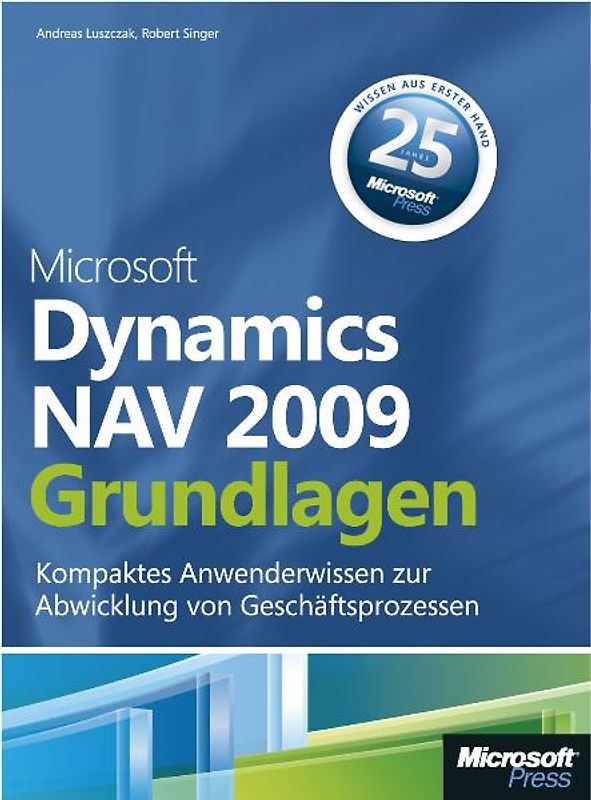 Microsoft Dynamics NAV 2009 - Grundlagen