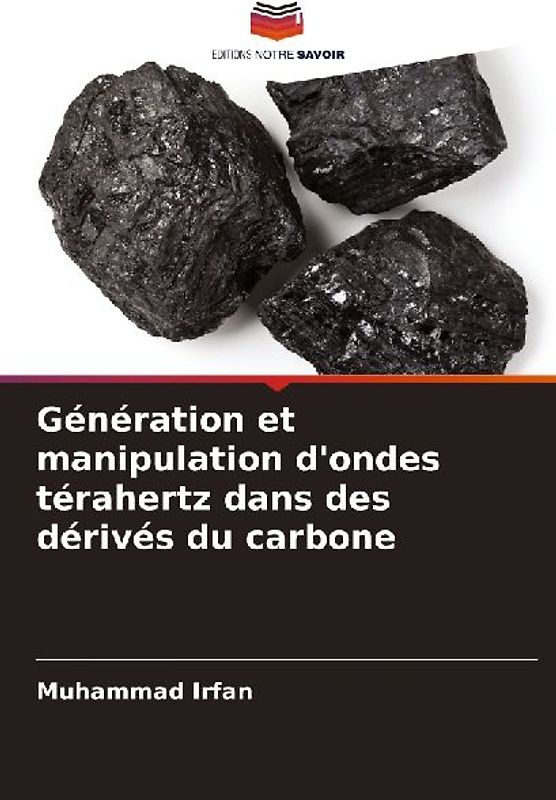 Génération et manipulation d'ondes térahertz dans des dérivés du carbone