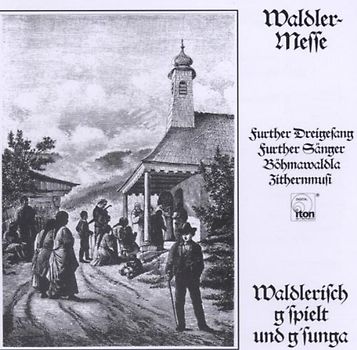 Various - Waldlermesse-Furth im Wald