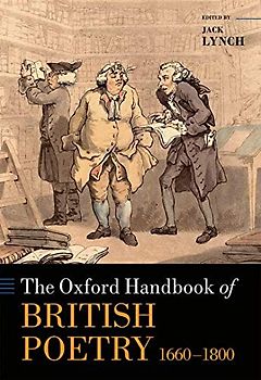 The Oxford Handbook of British Poetry, 1660-1800 (Oxford Handbooks)