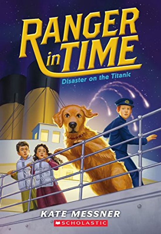 Disaster on the Titanic (Ranger in Time #9), Volume 9