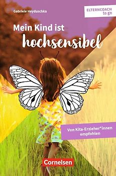 Mein Kind ist hochsensibel