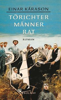 Törichter Männer Rat