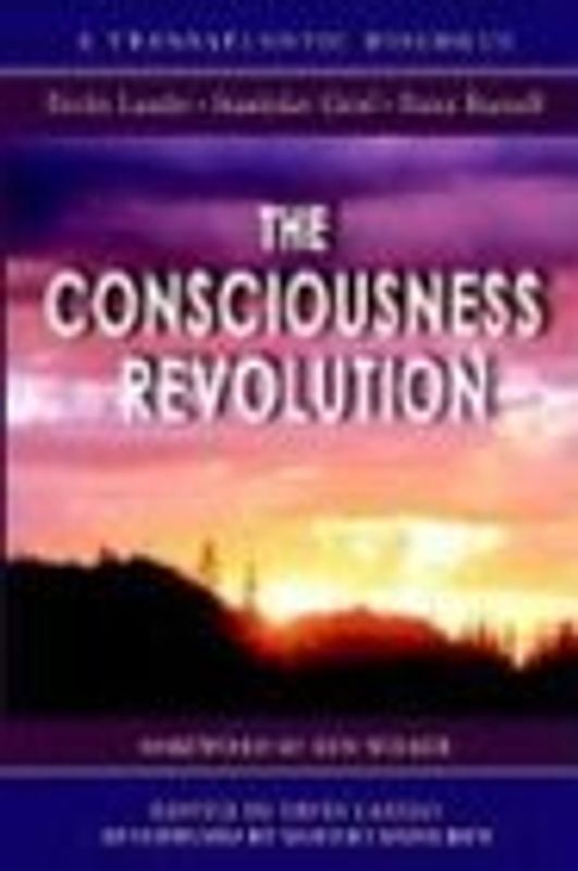 The Consciousness Revolution - Russell, Peter