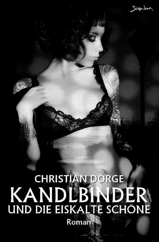 KANDLBINDER UND DIE EISKALTE SCHÖNE