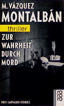 Zur Wahrheit durch Mord. Stories