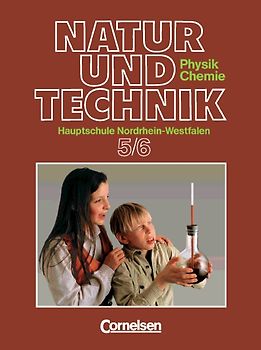 Natur und Technik - Physik/Chemie - Hauptschule Nordrhein-Westfalen - Alte Ausgabe / 5./6. Schuljahr - Schülerbuch