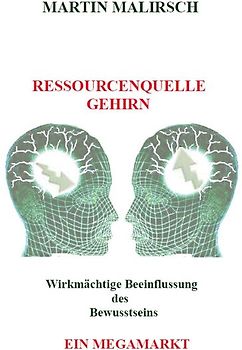 Ressourcenquelle Gehirn