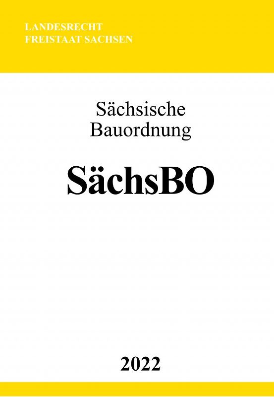 Sächsische Bauordnung SächsBO 2022