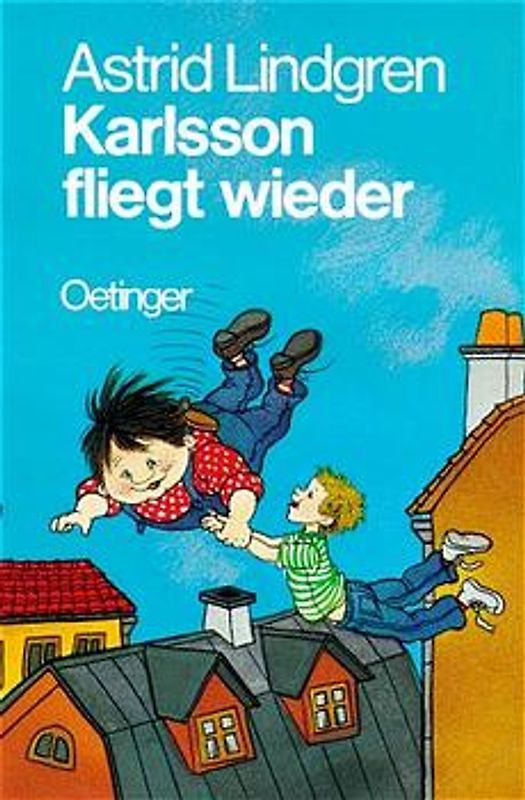 Karlsson vom Dach 2. Karlsson fliegt wieder