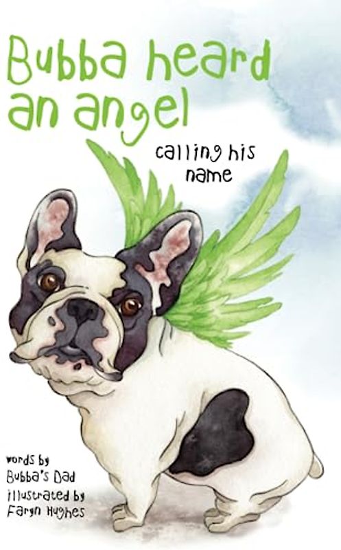 Bubba Heard an Angel (Calling His Name)