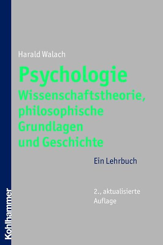 Psychologie - Wissenschaftstheorie, philosophische Grundlagen und Geschichte