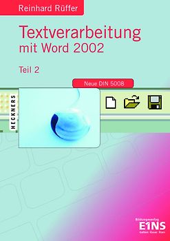 Textverarbeitung mit Word 2002