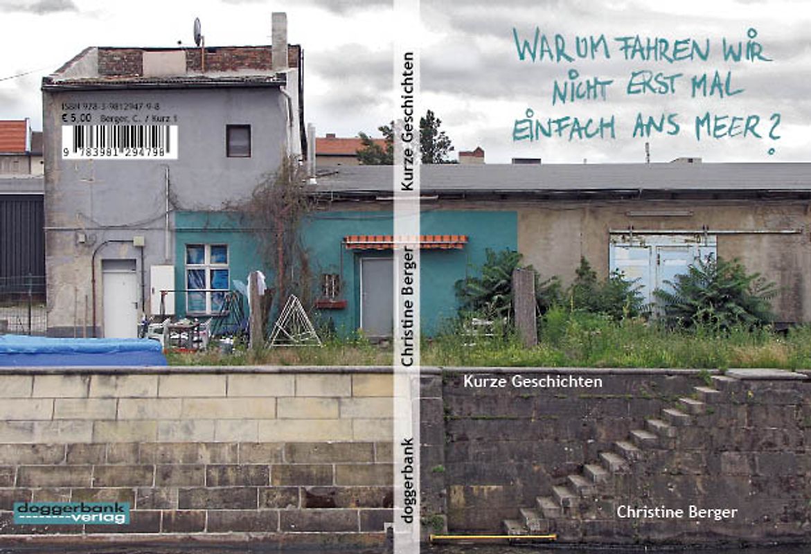 Warum fahren wir nicht einfach erst mal ans Meer?