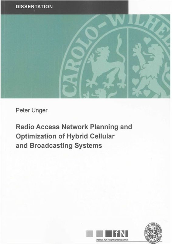 Radio Access Network Planning and Optimization of Hybrid Cellular and Broadcasting Systems