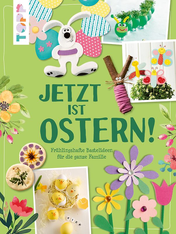 Jetzt ist Ostern!