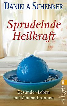 Sprudelnde Heilkraft