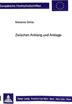 Zwischen Anklang und Anklage