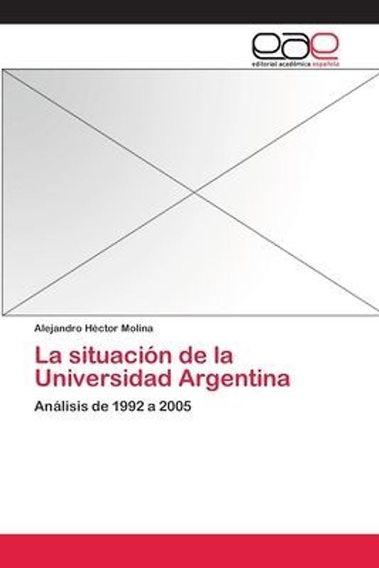 La situación de la Universidad Argentina