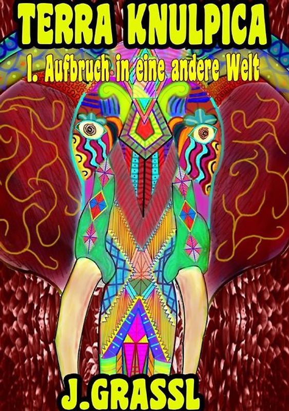 Knulpenreigen / Terra Knulpica Band 1