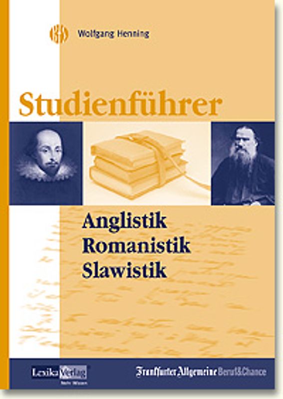 Studienführer Anglistik, Romanistik, Slawistik