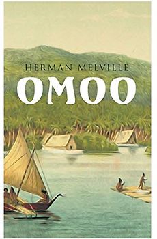 Omoo: Erlebnisse in der Südsee