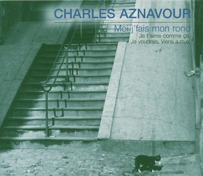 Charles Aznavour - Moi J'Fais Mon Rond