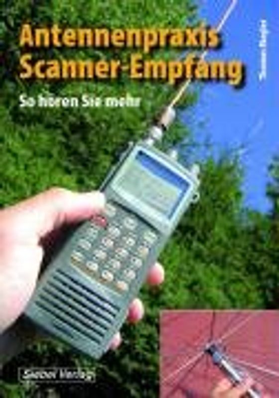 Antennenpraxis Scanner-Empfang
