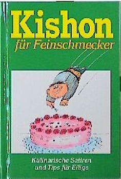 Kishon für Feinschmecker