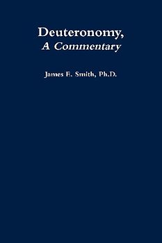 Deuteronomy, a Commentary
