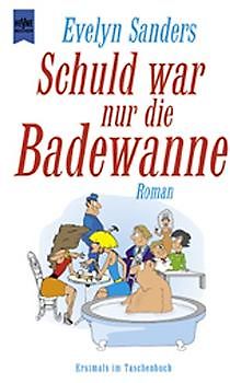 Schuld war nur die Badewanne