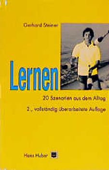 Lernen. Zwanzig Szenarien aus dem Alltag