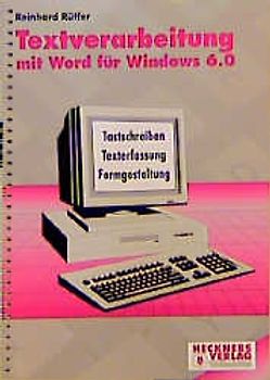 Textverarbeitung mit Word für Windows 6.0