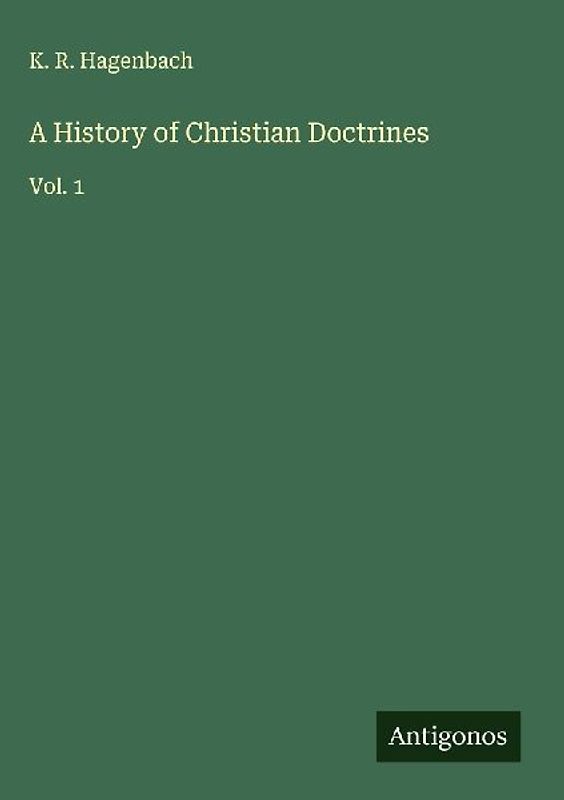 A History of Christian Doctrines