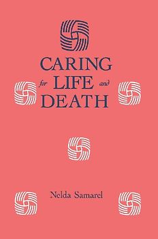 Caring For Life And Death