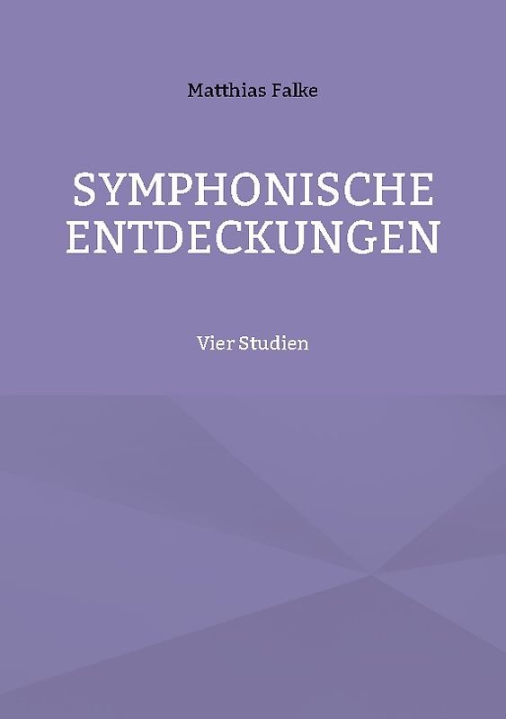 Symphonische Entdeckungen